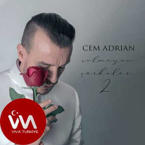 Cem Adrian Yeni Bir Gülü Sevdim Şarkısını Mp3 İndir