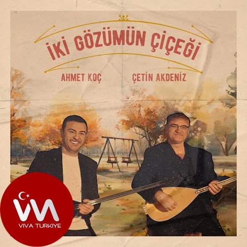 Ahmet Koç İki Gözümün Çiçeği (2024) Full Albüm İndir Ahmet Koç İki Gözümün Çiçeği (2024) Full Albüm İndir