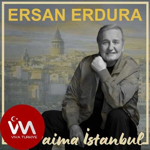 Ersan Erdura Yeni Daima İstanbul Şarkısını Mp3 İndir