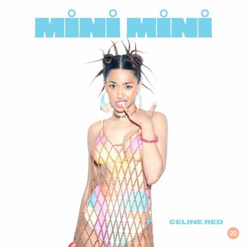 Celine Red Yeni Mini Mini Şarkısını Mp3 İndir