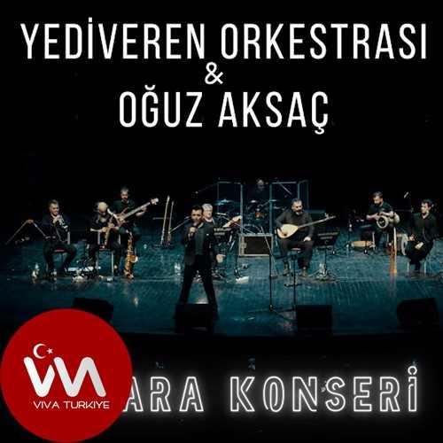 Yediveren Orkestrası Yeni Ankara Konseri Full Albüm İndir