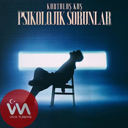 Kurtuluş Kuş Psikolojik Sorunlar mp3 İndir Kurtuluş Kuş Psikolojik Sorunlar mp3 İndir