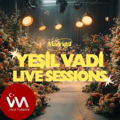 Madrigal Yeşil Vadi Live Sessions (2024) Full Albüm İndir Madrigal Yeni Yeşil Vadi Live Sessions Full Albüm İndir