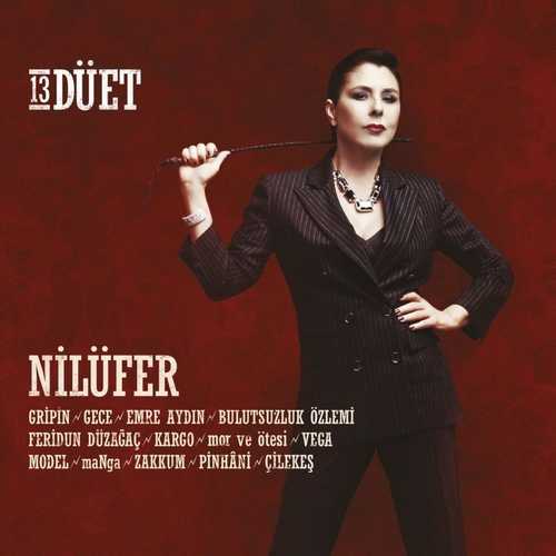Nilüfer 13 Düet Full Albüm İndir Nilüfer Yeni 13 Düet Full Albüm İndir