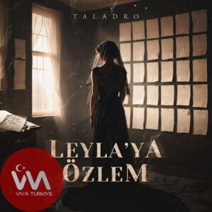 Taladro Leyla’ya Özlem (2024) Full Albüm İndir