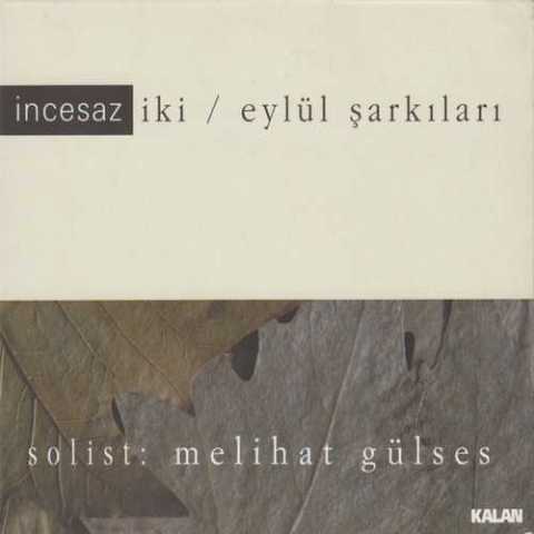 İncesaz Iki Eylül Sarkilari Full Albüm İndir