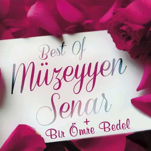 Müzeyyen Senar Yeni Best of Müzeyyen Senar + Bir Ömre Bedel Full Albüm İndir