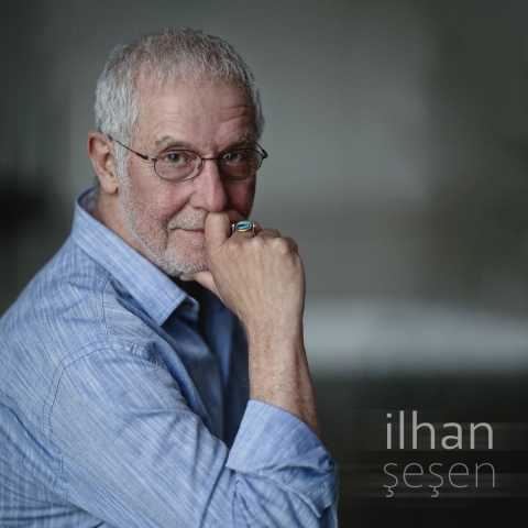 İlhan Şeşen İlhan Şeşen Full Albüm İndir İlhan Şeşen İlhan Şeşen Full Albüm İndir