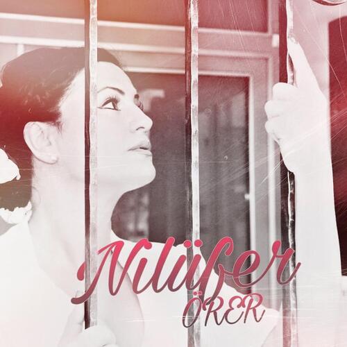 Nilüfer Örer Diskografi - Tüm Albümleri (İNDİR)