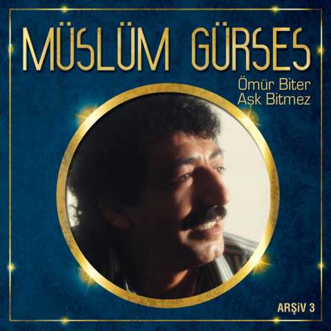Müslüm Gürses Ömür Biter Aşk Bitmez Full Albüm İndir Müslüm Gürses Ömür Biter Aşk Bitmez Full Albüm İndir