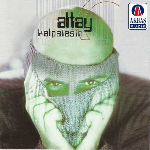 Altay Kalpsizsin Full Albüm İndir Altay Yeni Kalpsizsin Full Albüm İndir