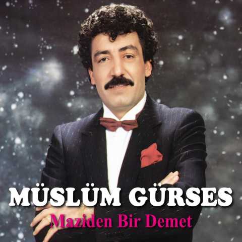 Müslüm Gürses Maziden Bir Demet Full Albüm İndir