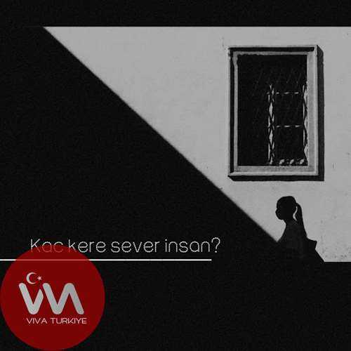 Hirai Zerdüş Kaç Kere Sever İnsan mp3 İndir Hirai Zerdüş Kaç Kere Sever İnsan mp3 İndir
