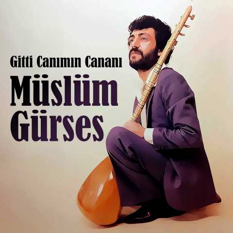 Müslüm Gürses Gitti Canımın Cananı Full Albüm İndir 4 Müslüm Gürses Gitti Canımın Cananı Full Albüm İndir