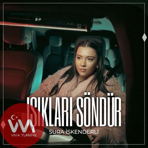 Sura İskenderli Işıkları Söndür mp3 İndir Sura İskenderli Işıkları Söndür mp3 İndir