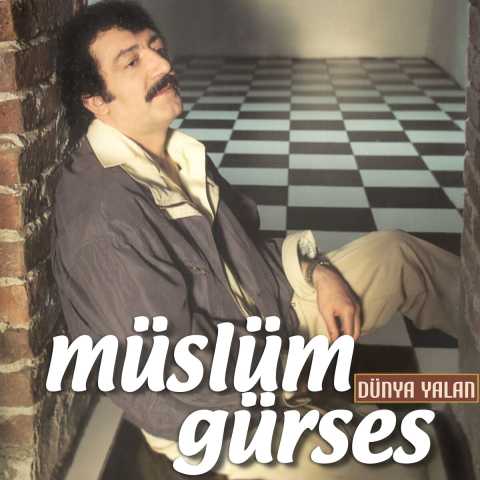Müslüm Gürses Dünya Yalan Full Albüm İndir