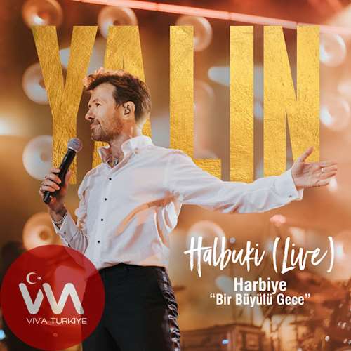 Yalın Bir Büyülü Gece Halbuki (Harbiye Live) mp3 İndir Yalın Bir Büyülü Gece Halbuki (Harbiye Live) mp3 İndir