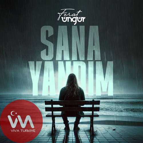 Ferat Üngür Sana Yandım mp3 İndir 1 dh25NKUdYg82sN4Pw3UASzBCY