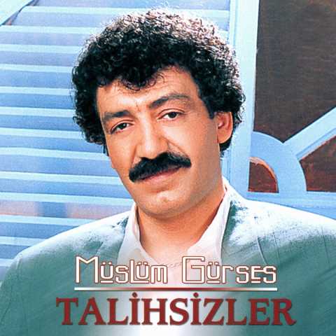 Müslüm Gürses Talihsizler Full Albüm İndir