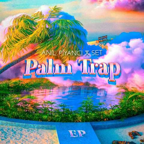 Anıl Piyancı Palm Trap Full Albüm İndir Anıl Piyancı Palm Trap Full Albüm İndir
