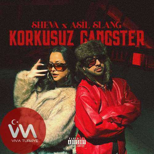 Sheva & Asil Slang Korkusuz Gangster mp3 İndir Sheva & Asil Slang Korkusuz Gangster mp3 İndir