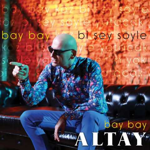 Altay Bay Bay Full Albüm İndir Altay Bay Bay Full Albüm İndir