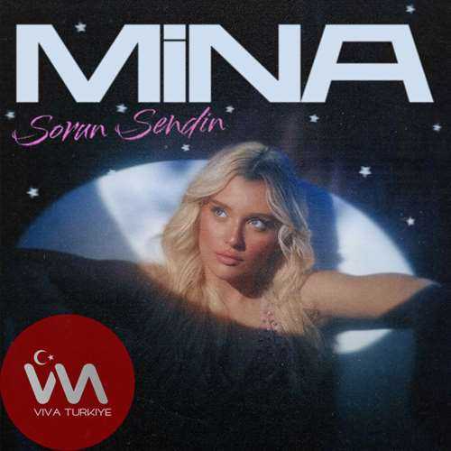 Mina Sorun Sendin mp3 İndir 8