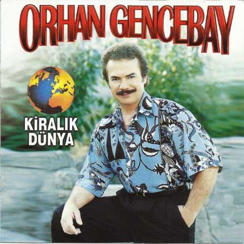 Orhan Gencebay Kiralık Dünya Full Albüm İndir Orhan Gencebay Kiralık Dünya Full Albüm İndir