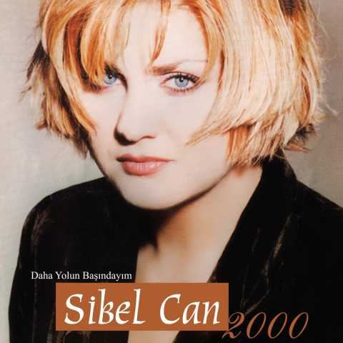 Sibel Can Daha Yolun Başındayım Full Albüm İndir Sibel Can Daha Yolun Başındayım Full Albüm İndir