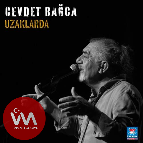 Cevdet Bağca Uzaklarda mp3 İndir Cevdet Bağca Uzaklarda mp3 İndir