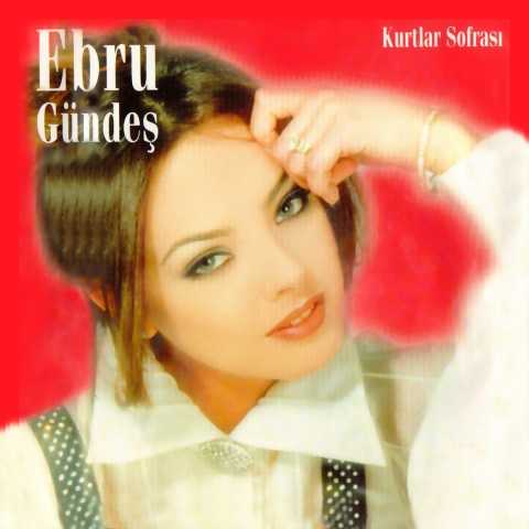 Ebru Gündeş Kurtlar Sofrası Full Albüm İndir Ebru Gündeş Kurtlar Sofrası Full Albüm İndir
