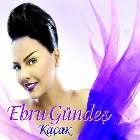 Ebru Gündeş Kaçak Full Albüm İndir Ebru Gündeş Kaçak Full Albüm İndir