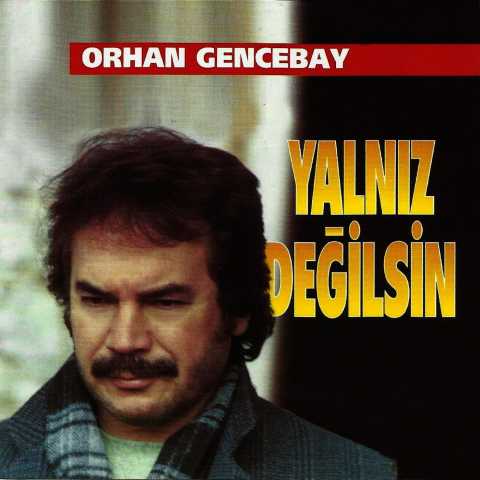 Orhan Gencebay Yalnız Değilsin Full Albüm İndir Orhan Gencebay Yalnız Değilsin Full Albüm İndir