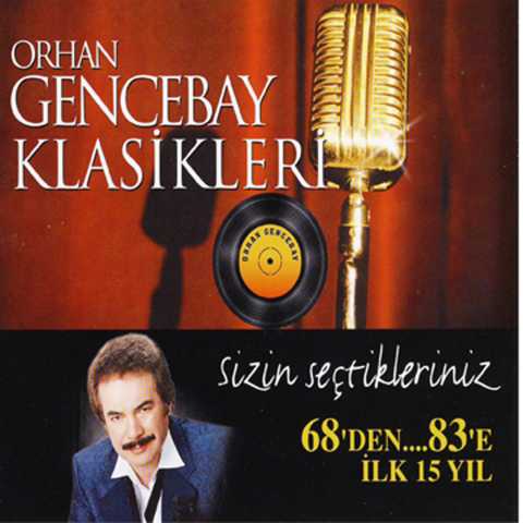Orhan Gencebay Klasikler Sizin Seçtikleriniz Full Albüm İndir Orhan Gencebay Klasikler Sizin Seçtikleriniz Full Albüm İndir