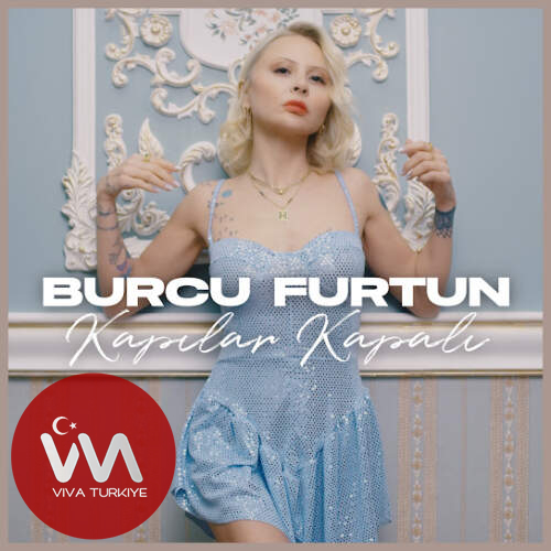 Burcu Furtun Kapılar Kapalı mp3 İndir Burcu Furtun Kapılar Kapalı mp3 İndir