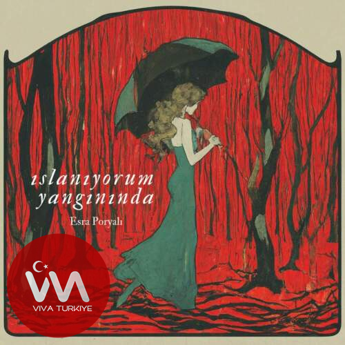 Esra Poryalı Islanıyorum Yangınında mp3 İndir Esra Poryalı Islanıyorum Yangınında mp3 İndir