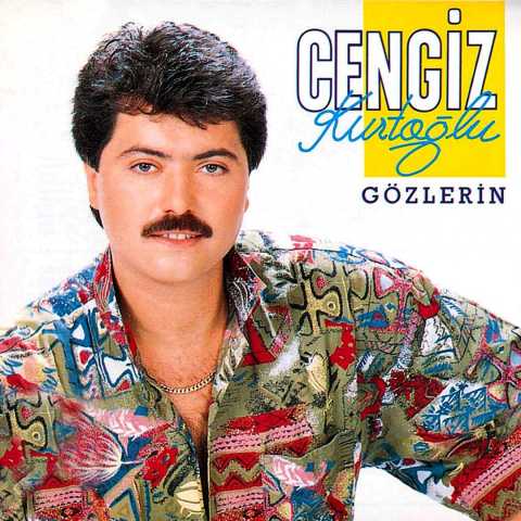 Cengiz Kurtoğlu Gözlerin Full Albüm İndir Cengiz Kurtoğlu Gözlerin Full Albüm İndir