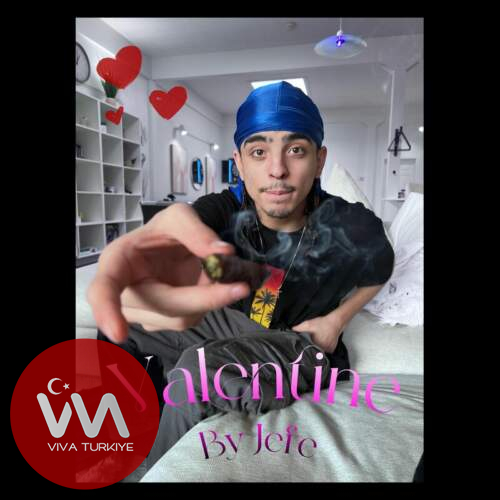 Jefe Yeni Valentine Şarkısını Mp3 İndir Jefe Yeni Valentine Şarkısını Mp3 İndir