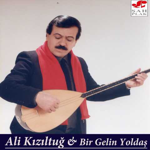 Ali Kızıltuğ Bir Gelin Yoldaş Full Albüm İndir Ali Kızıltuğ Bir Gelin Yoldaş Full Albüm İndir