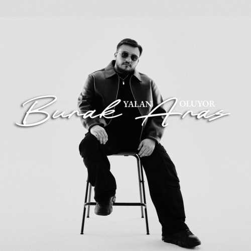 Burak Aras YALAN OLUYOR mp3 İndir 5 pfWTZAWgYU6SjZIKLMCb0bqYA