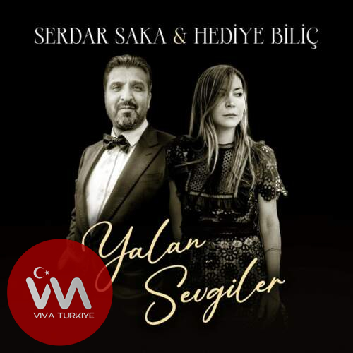 SERDAR SAKA & Hediye Biliç Yalan Sevgiler mp3 İndir SERDAR SAKA & Hediye Biliç Yalan Sevgiler mp3 İndir