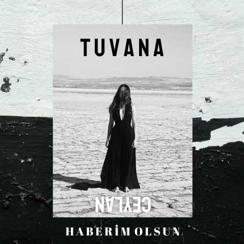Tuvana Ceylan Haberim Olsun mp3 İndir Tuvana Ceylan Haberim Olsun mp3 İndir