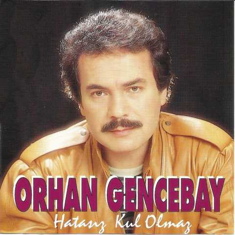 Orhan Gencebay Hatasız Kul Olmaz Full Albüm İndir