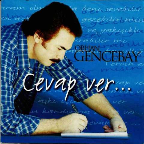 Orhan Gencebay Cevap Ver Full Albüm İndir 4 Orhan Gencebay Cevap Ver Full Albüm İndir