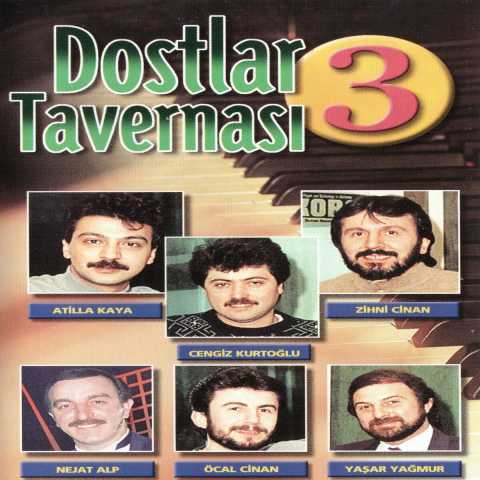 Çeşitli Sanatçılar Dostlar Tavernası ,Vol 3 Full Albüm İndir 7 Çeşitli Sanatçılar Dostlar Tavernası ,Vol 3 Full Albüm İndir