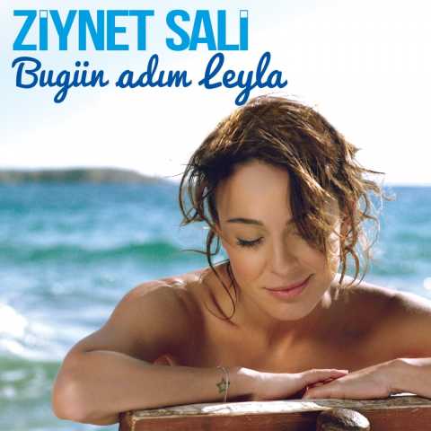Ziynet Sali Bugün Adım Leyla Full Albüm İndir