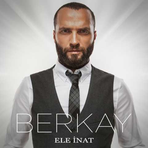 Berkay Ele İnat Full Albüm İndir Berkay Ele İnat Full Albüm İndir