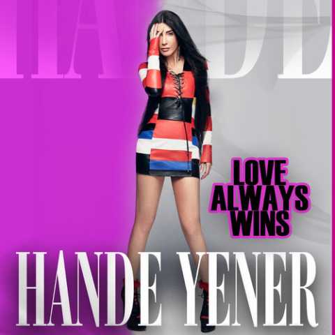 Hande Yener Yeni Love Always Wins - The Remixes Full Albüm İndir Hande Yener Yeni Love Always Wins - The Remixes Full Albüm İndir