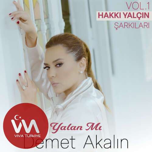 Demet Akalın Yalan mı mp3 İndir Demet Akalın Yalan mı mp3 İndir