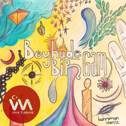 Kahraman Deniz Beyhude Bir Gam mp3 İndir Kahraman Deniz Beyhude Bir Gam mp3 İndir